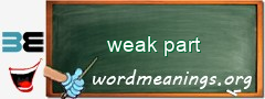 WordMeaning blackboard for weak part